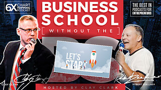 Clay Clark | Business Coach | Starting A Business 101 - Episodes 11-13