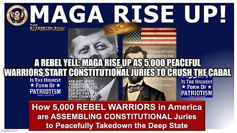 MAGA RISE UP as 5,000 Peaceful WARRIORS Start Constitutional Juries to Crush the Cabal!