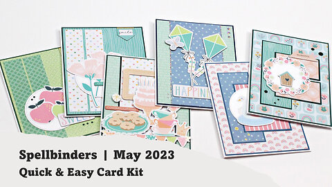 Spellbinders | May 2023 Card Kit | 6 More Cards