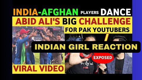 INDIAN GIRL REACTION ON PM MODI'S FAN ABID ALI BIG CHALLENGE FOR PAK YOUTUBERS