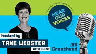 Hear Our Voices | With Tane Webster and Guest Jill Greathead, Carterton District Councillor