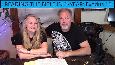 Reading the Bible in 1 Year - Exodus Chapter 16 - Manna & Quail