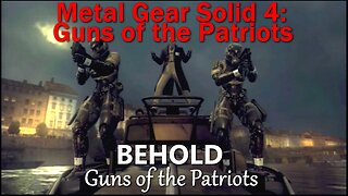 Metal Gear Solid 4: Guns of the Patriots- Second B&B Down/One of the Best Cutscenes Ever Made
