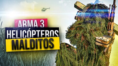 Malditos helicópteros | Arma 3