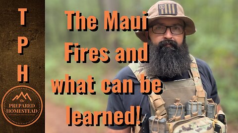 The Hawaii fires and what can be learned.