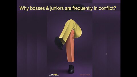 Why bosses and juniors are frequently in conflict?
