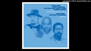 Louie Vega, Leroy Burgess & The Universal Robot Band - Barely Breaking Even (Heilbronn's BKNY Mix)