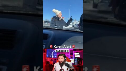 Canadian Karen hates protesters