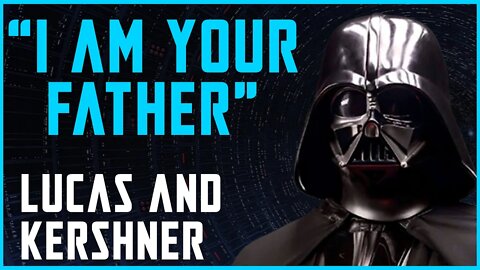 LUCAS AND KERSHNER ON THE "I AM YOUR FATHER" MOMENT IN STAR WARS THE EMPIRE STRIKES BACK
