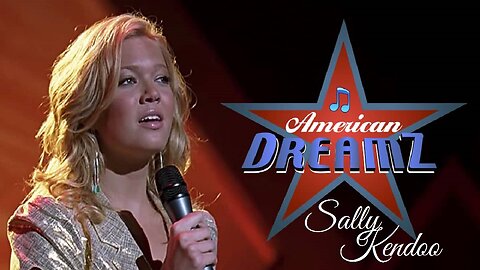 American Dreamz - Sally Kendoo
