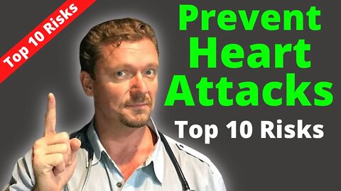 This One Trick Prevents Heart Attacks (Top 10 Risks for CAD) 2022