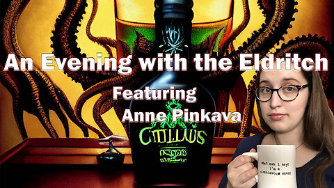 An Evening with the Eldritch feat. Anne Pinkava