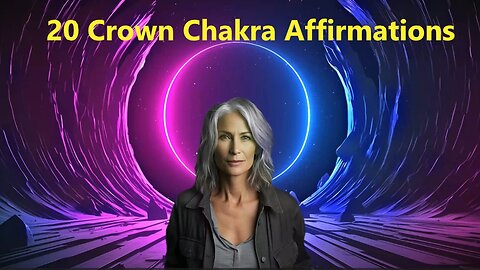 Crown Chakra - Healing Affirmations Meditation - 10 Min #crownchakra