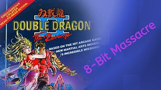 Double Dragon II: The Revenge - NES (Missions 1,2,3,4)