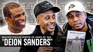 DEION SANDERS: MILLION DOLLAZ WORTH OF GAME EPISODE 266