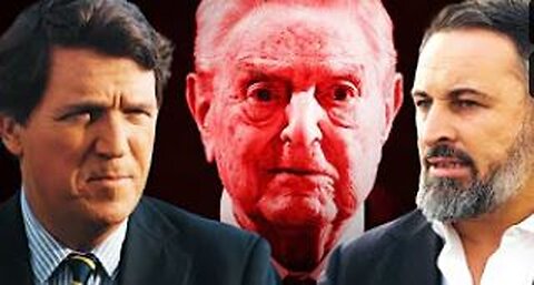 Tucker Carlson: Why Is George Soros Involved in Spanish Politics?