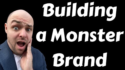 How To Build A Monster Brand To Propel Your Insurance Agency To Prosperity!