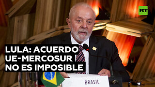 Lula dice que la conclusión del acuerdo UE-Mercosur "no es imposible"