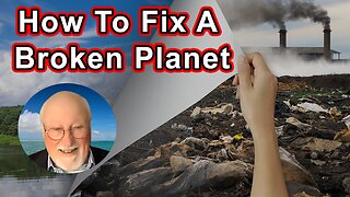 How To Fix A Broken Planet