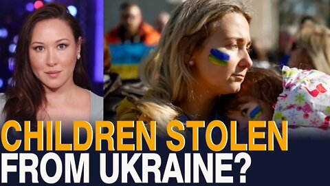 Kim Iversen: Are Children Really Being KIDNAPPED From Ukraine And SOLD To Russians?