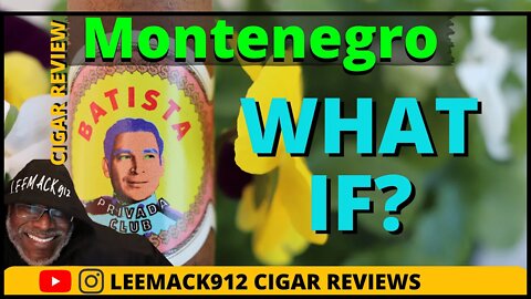 Montenegro Batista Cigar Review | #leemack912 (S07 E53) | Privada Cigar Club