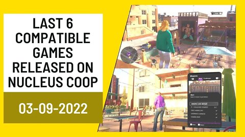 Last 6 Compatible Games Released on Nucleus Coop 03-09-2022