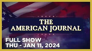 AMERICAN JOURNAL (Full Show) 01_11_24 Thursday