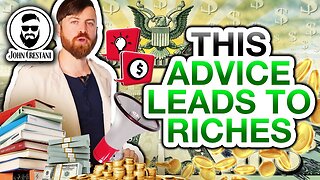 The Best Financial Advice for Getting Rich (Few Know This)