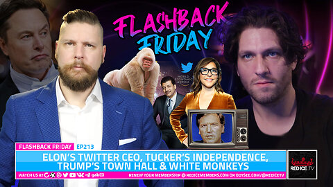 Elon’s Twitter CEO, Tucker’s Independence, Trump’s Town Hall & White Monkeys - FF Ep213