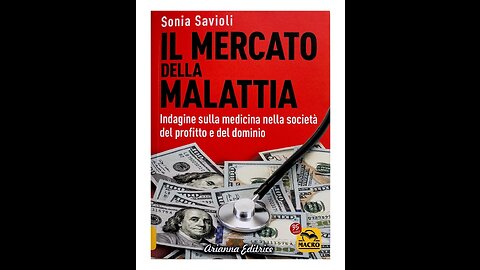 Intervista a Sonia Savioli autrice del libro ”Il Mercato della Malattia”.