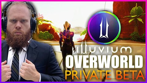 Illuvium Overworld Private Beta: My First Thoughts