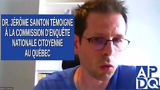 CeNC - Commission d’enquête nationale citoyenne - Dr. Jérôme Sainton témoigne