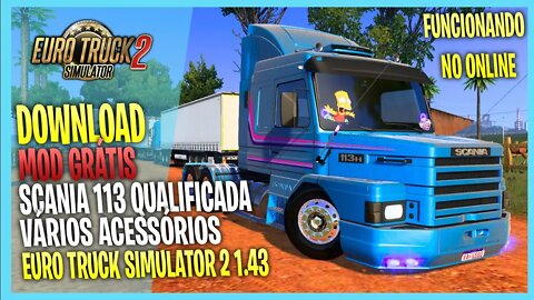 ▶️ETS2 1.43 LANÇAMENTO SCANIA 113 PARA EURO TRUCK SIMULATOR 2 1.43