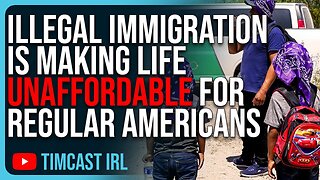 Illegal Immigration Is Making Life UNAFFORDABLE For Regular Americans, This Is DESTROYING The US