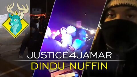 TL;DR - Justice4Jamar Dindu Nuffin