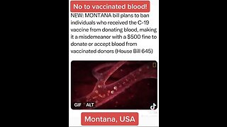 Montana bans va€€inated blood donations!