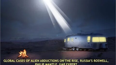 Russia's Roswell, Alien Autopsy, Unexplained Abduction Cases Globally, Philip Mantle