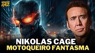 NIKOLA CAGE QUER RETORNAR COMO MOTOQUEIRO FANTASMA