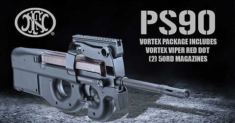 FN PS90 - MVP Selection