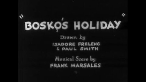 1931, 7-18, Looney Tunes, Bosko’s Holiday