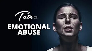 Tate on Emotional Abuse | Episode #119 [August 6, 2019] #andrewtate #tatespeech