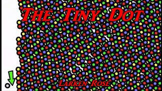 The Tiny Dot - Larken Rose