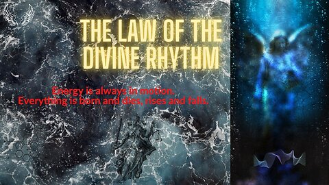 THE LAW OF THE DIVINE RHYTHM | THE SECRETS OF THE 12 SPIRITUAL LAWS OF THE UNIVERSE | Episode 8