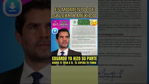 😇 EDUARDO YA HIZO SU PARTE, AHORA TE TOCA A TI, ÉL ESPERA TU FIRMA. DESCARGA LA APLICACIÓN DEL INE