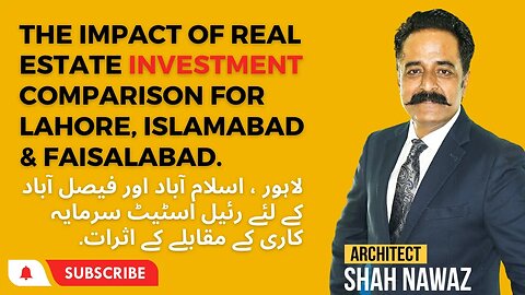 The Impact of Real Estate Investment Comparison for Lahore, Islamabad & Faisalabad. #broker #fashion