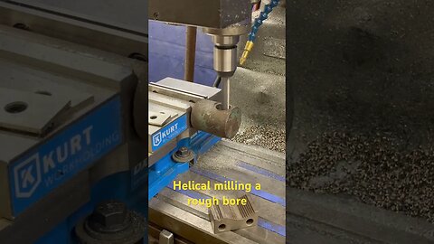 Helical milling a rough bore for a new handle. Columbian 608 vise spindle #machinist #cncmachinist