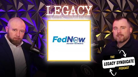 What is the FEDNOW program | Crashing Dollar | Unemployment in AMERICA | The Legacy Syndicate EP 13