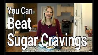 Sugar Cravings-Why Your Brain Made You Do It & How to Break Free