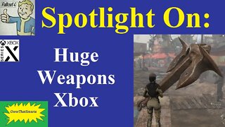 Fallout 4 (mods) - Spotlight On: Huge Weapons Xbox