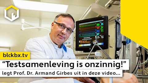 "Testsamenleving is onzinnig!" legt Prof. Dr. Armand Girbes uit in deze video...